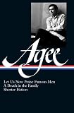 Let Us Now Praise Famous Men Death In The Family Shorter Fiction