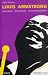 Louis Armstrong: Sein Leben, s
