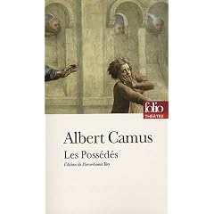 Les Poss�d�s : Pi�ce en trois parties adapt�e au roman de Dosto�evski