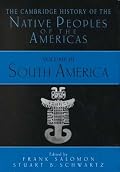 Cambridge History of the Native Peoples of the Americas: Volume III: South