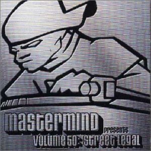 CD-Charts  Search : Mastermind Presents Street Legal, Vol. 50