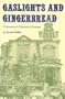 Gaslights and Gingerbread