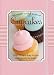 Books : The Sweet Little Book of Cupcakes [Hardcover-spiral]