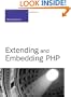 Extending and Embedding PHP