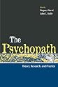 The Psychopath: Theory, Research, and Practice