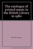 The catalogue of printed music in the British Library to 1980. 31, In-Jonel