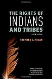 The Rights of Indians and Tribes
