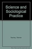 Science and sociological practice
