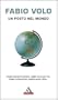 Un posto nel mondo (Oscar bestsellers)