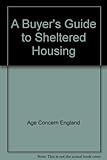 A Buyer's guide to sheltered housing