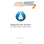 Designing the Moment: Web Interface Design Concepts in Action