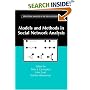 Models and Methods in Social Network Analysis (Structural Analysis in the Social Sciences)