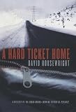 A Hard Ticket Home