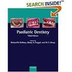 Click here to buy Paediatric Dentistry (Oxford Medical Publications) by  Richard R. Welbury, Monty S. Duggal, and Marie-Therese Hosey.