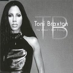 Toni Braxton - He Wasn\'t Man Enough Cover Download