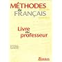 Les M�thodes du fran�ais, 2nde, 1�re (Manuel du pr&hellip de Denis Labouret