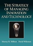 41FA3PpAHOL. SL160  The Strategy of Managing Innovation and Technology
