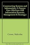 Constructing systems and information : a process view