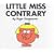Little Miss Contrary (Little Miss Library)