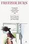 Freezer Burn: Oxymorons and Other Contradictions of Everyday Life