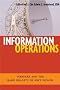 Information Operations: Warfare and the Hard Reality of Soft Power (Issues in Twenty-First Century Warfare) Information Operations: Warfare and the Hard Reality of Soft Power (Issues in Twenty-First Century Warfare)