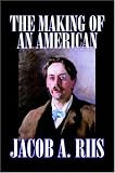 The Making of an American