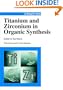 Titanium and Zirconium in Organic Synthesis