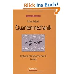 Quantenmechanik: Lehrbuch zur Theoretischen Physik III