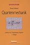 Quantenmechanik: Lehrbuch zur Theoretischen Physik III