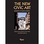New Civic Art : Elements of Town Planning