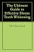 The Ultimate Guide to Effective Home Teeth Whitening The Ultimate Guide to Effective Home Teeth Whitening