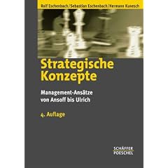 Strategische Konzepte. Management-Ansätze von Ansoff bis Ulrich (Gebundene Ausgabe)