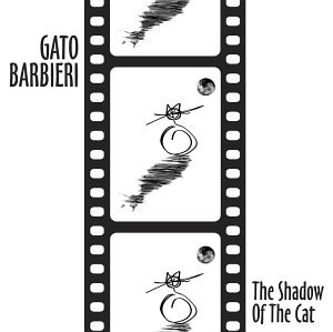 Gato Barbieri - The Shadow of the Cat - Zortam Music