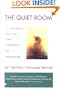 The Quiet Room: A Journey Out of the Torment of Madness