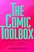 The Comic Toolbox: How to Be Funny Even If You're Not