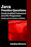 Java Practice Questions: Oracle Certi...
