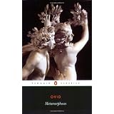 Metamorphoses (Penguin Classics) ~ Ovid