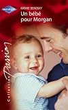 Un b�b� pour Morgan