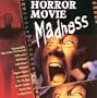 Horror Movie Madness