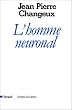 L'homme neuronal