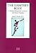 The Dancer's Body, A Medical Perspective on Dance and Dance Training