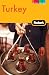 Fodor's Turkey, 7th Edition (Full-Color Gold Guides)