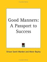 Good Manners: A Passport to Success