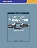 Strategic Management: Theory and Practice, Second Edition