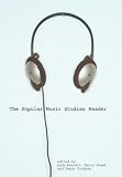 Popular Music Studies Reader