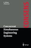 Concurrent simultaneous engineering systems : the way to successful product development