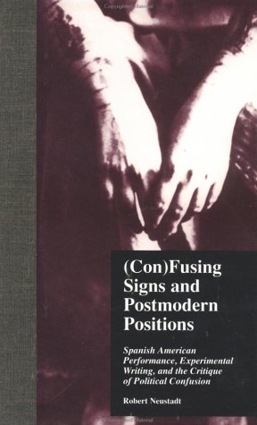 (Con)Fusing Signs and Postmodern (Latin American Studies) On Sale