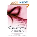The Dreamer's Dictionary: Understand the Deeper Meanings of Your Dreams