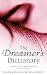 The Dreamer's Dictionary: Understand the Deeper Meanings of Your Dreams