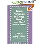 Ethnic Variations in Dying, Death and Grief: Diversity in Universality (Series in Death Education, Aging and Health Care)